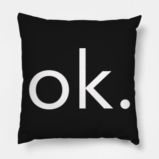 ok. Pillow