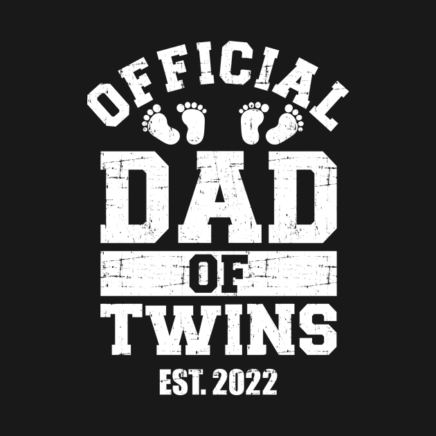 Official dad of twins 2022 by Designzz