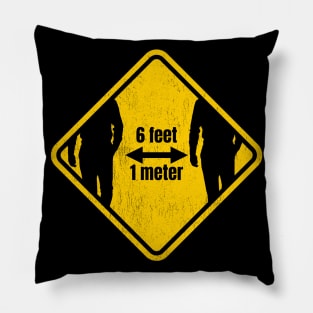 Keep distance - 6 feet or 1 meter Pillow