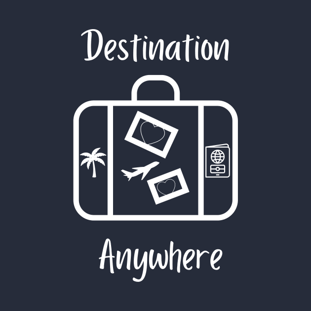 Destination Anywhere by Winey Parent