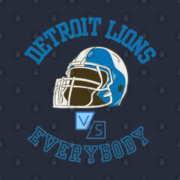 DETROIT LIONS VS EVERYBODY by Alexander S.
