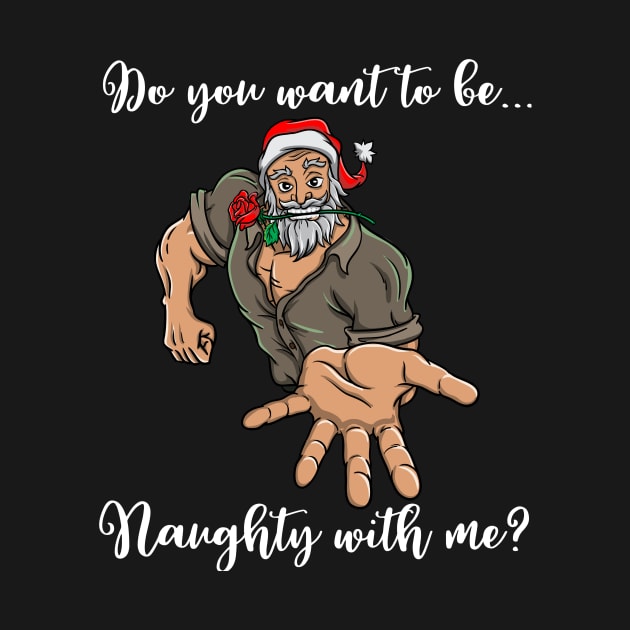 Macho Santa Claus Naughty Christmas Funny Gift Ho Ho by TellingTales