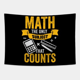 Math The Only Subject That Counts Tapestry