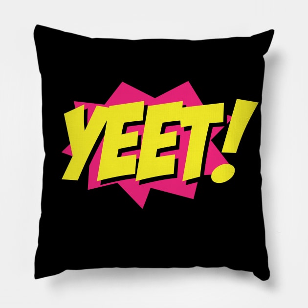 Yeet! Pillow by coffeehousedog