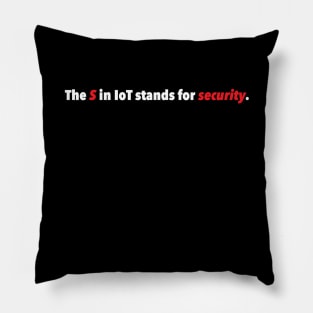 IoT - The S stands for Security Pillow