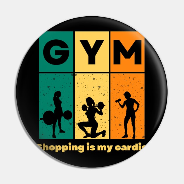 Gym And Shopping T-shirt Pin by Terial