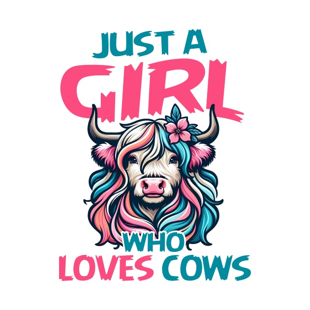 Scottish Highland Cow-Shirt Just Girl Loves Cow Kids Toddler by ArtbyJester