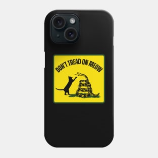 Don't Tread On Meow Phone Case