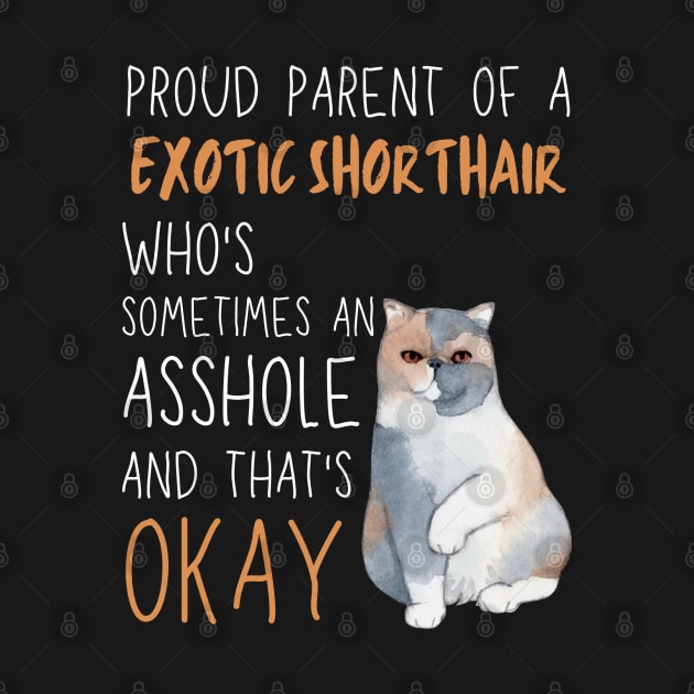 Proud Parents of Exotic Shorthair Pet Cat by Azulan Creatives