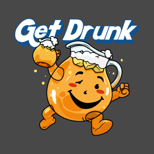 Get Drunk T-Shirt