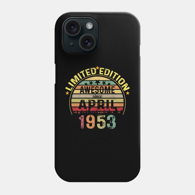 Vintage Born in April 1953 71 Years Old 71st Birthday Gift Men Women Phone Case by Peter smith