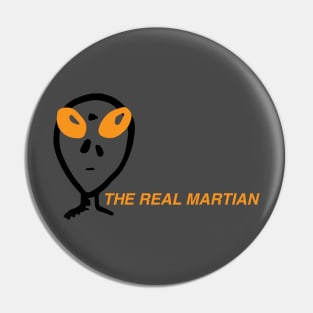 The Real Martian Pin