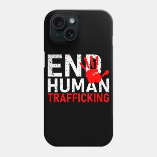 End Human Trafficking Phone Case