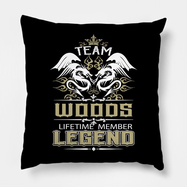 Woods Name T Shirt -  Team Woods Lifetime Member Legend Name Gift Item Tee Pillow by yalytkinyq