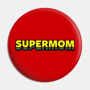 Supermom Superhero Best Mom Gift For Her For Moms Mothers Aunt Pin