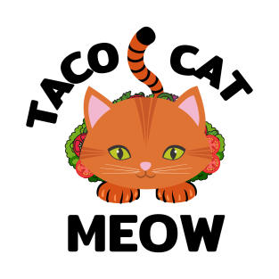 Taco Cat - funny cat taco T-Shirt