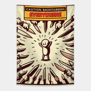 Caution Backstabbers Everywhere don't trust anyone Tapestry