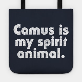 Camus Is My Spirit Animal Tote