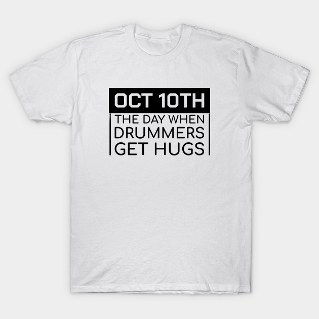 Musician Hug A Drummer Day Funny Gift - Drummer - | TeePublic