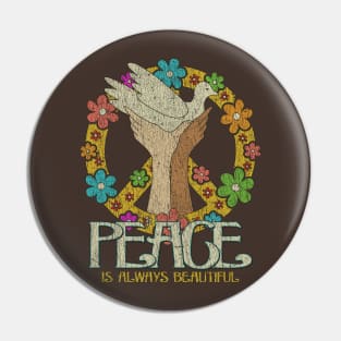Peace is Always Beautiful 1963 Pin