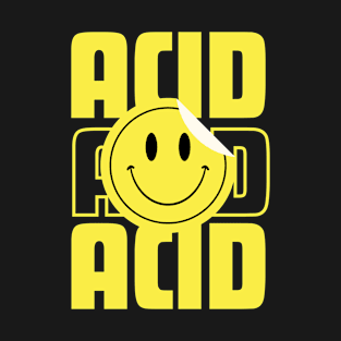 ACID HOUSE  - Font With Smiley Peel Sticker (yellow) T-Shirt