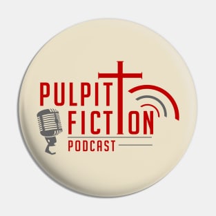 Pulpit Fiction Podcast Pin