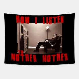 to listen mother Tapestry