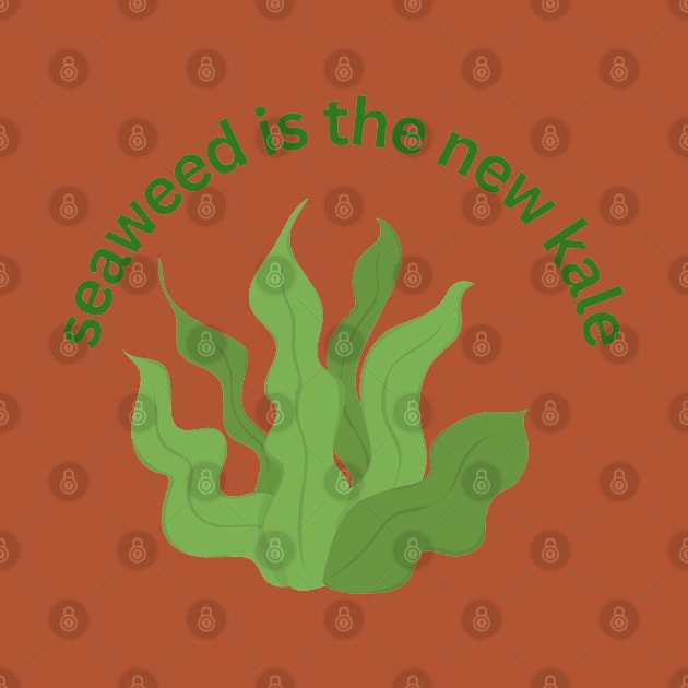 Seaweed is the New Kale by e s p y