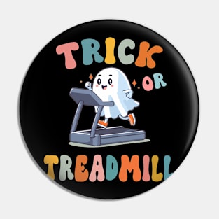 Trick Or Treadmill Groovy Halloween Ghost Training Pin