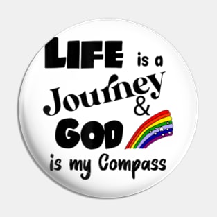 Smilenowteesa Fun Life Is A Journey God Is My Compass Pin