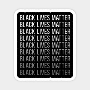 Black Lives Matter Shirt Black Lives Matter Gift Equality Equal Rights Magnet