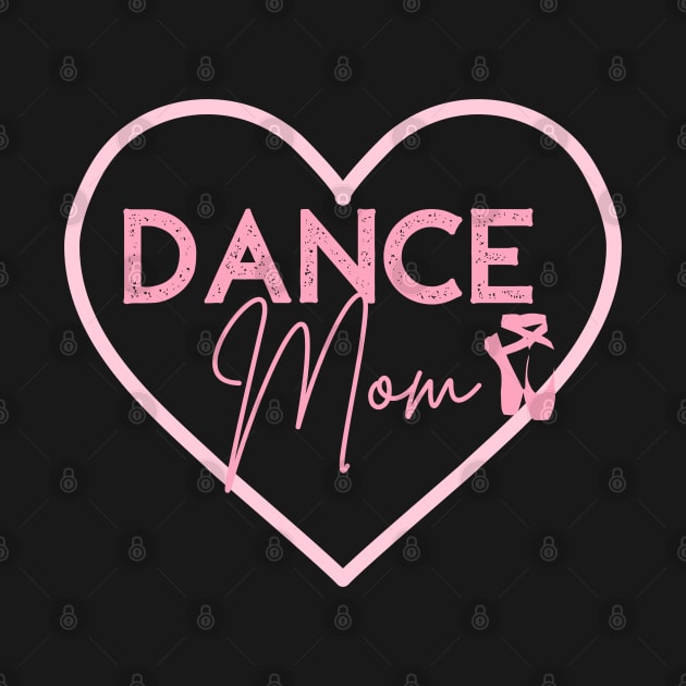 Dance Mom Gifts Dance Mom Shirt Dancer Pink Ballet Shoes by InnerMagic