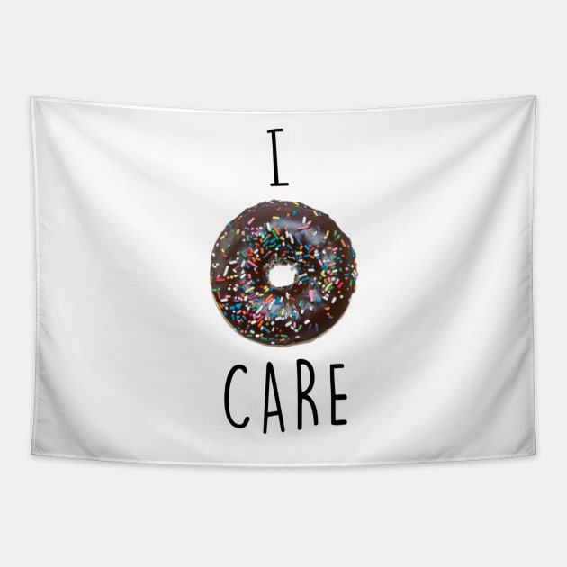 I don't Care Donut text art Tapestry by maddula