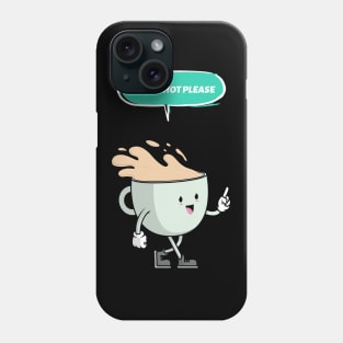 extra shot please gifts for coffee lovers Phone Case