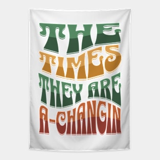 The Times They Are A-Changin Tapestry