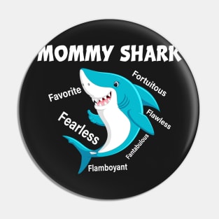 Mommy shark Pin