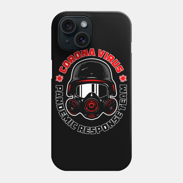 covid19 pandemic response team Phone Case by societee28