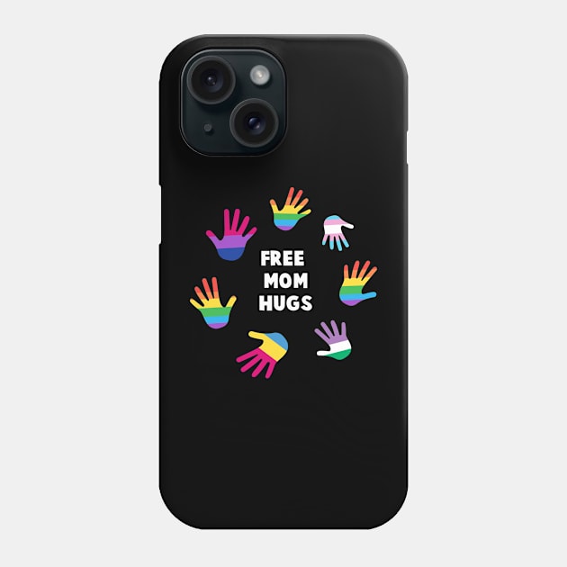 Free Mom Hugs Shirt LGBT  Gay Pride Tee LGBTQ Supporter Gift Pride Month Lesbian Phone Case by NickDezArts