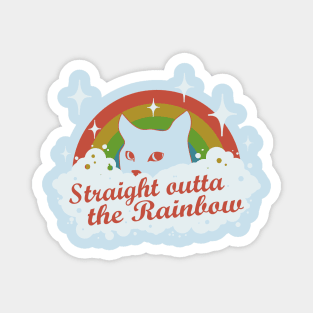 straight outta the rainbow Magnet