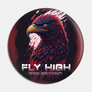 Fly High See Beyond Pin