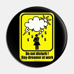 Day-Dreamer at Work (Women) Pin