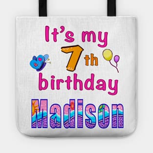 It’s my 7th birthday Madison kids girls custom name personalised birthday girl Tote