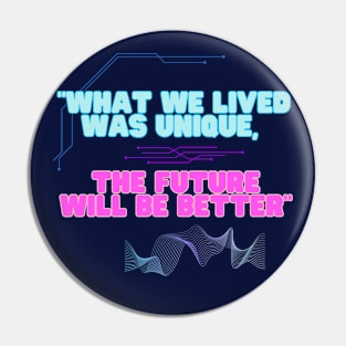 "Dress with Confidence: 'What Was Lived Was Unique, the Future Will Be Better'." Pin