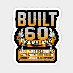 Funny 60th Birthday B-Day Gift Saying Age 60 Year Joke Magnet