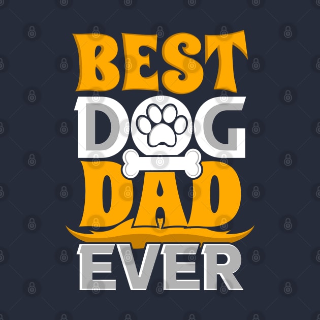 Best Dog Dad Ever by Astramaze