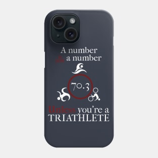 Inspirational Half Triathlon 70.3 Phone Case