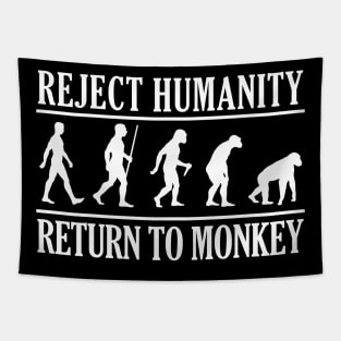 REJECT HUMANITY, RETURN TO MONKEY W Tapestry