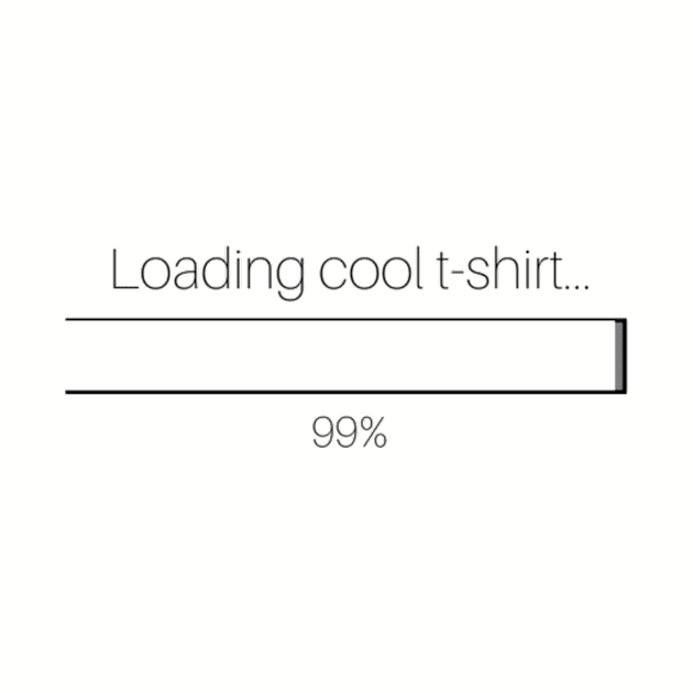 Loading Cool T-shirt... by sarahmalfoy