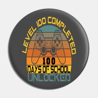 Level 100 completed 100 days of school unlocked Pin