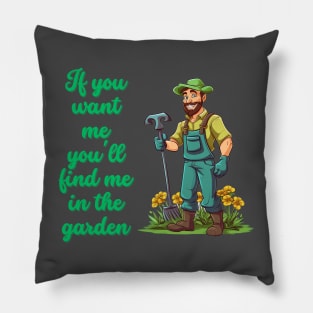 Cartoon design of a male gardener with humorous saying Pillow